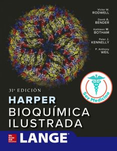 HARPER BIOQUÍMICA ILUSTRADA – 31 EDICION