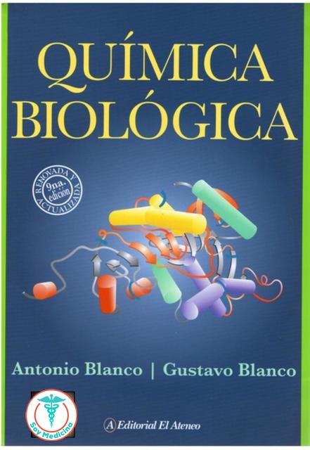 QUÍMICA BIOLÓGICA ANTONIO BLANCO – 9 EDICION